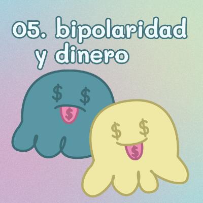 05. ¿Cuánto cuesta tener trastorno bipolar? 05. ¿Cuánto cuesta tener trastorno bipolar?