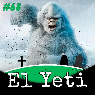 Expediente #68 - El Yeti