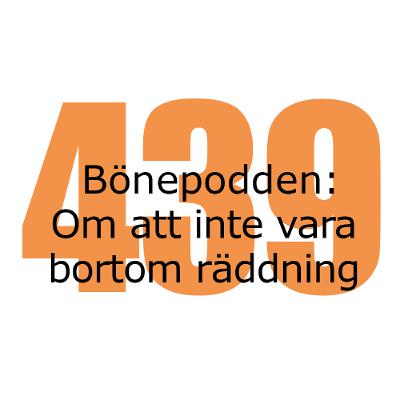 Bönepodden avsnitt 439 - Om att inte vara bortom räddning