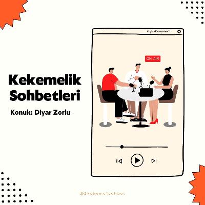 Kekemelik Sohbetleri - Konuk: Diyar Zorlu