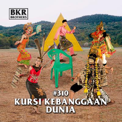 #310 Kursi Kebanggaan Dunia