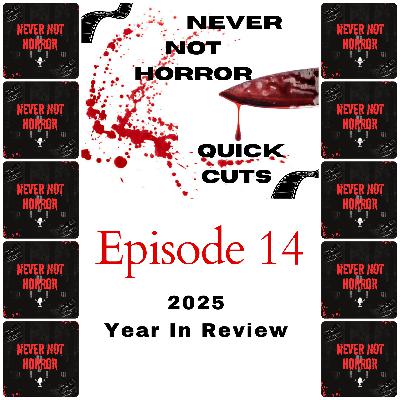 Quick Cuts Episode 14 - 2025 Year in Review Quick Cuts Episode 14 - 2025 Year in Review