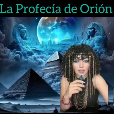 La Profecía de Orión