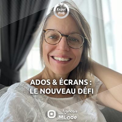 Ados, écrans & santé : Les clés de Laurence Muller