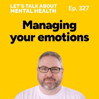 Emotional regulation for when you feel overwhelmed (Episode 327) Emotional regulation for when you feel overwhelmed (Episode 327)