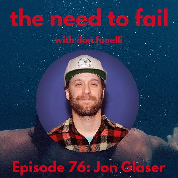 Episode 76: Jon Glaser Episode 76: Jon Glaser