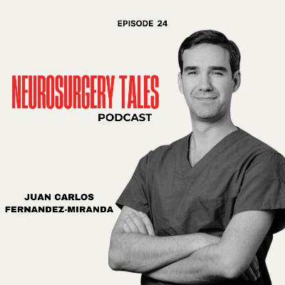 Episode 24 - Juan Carlos Fernandez-Miranda Episode 24 - Juan Carlos Fernandez-Miranda