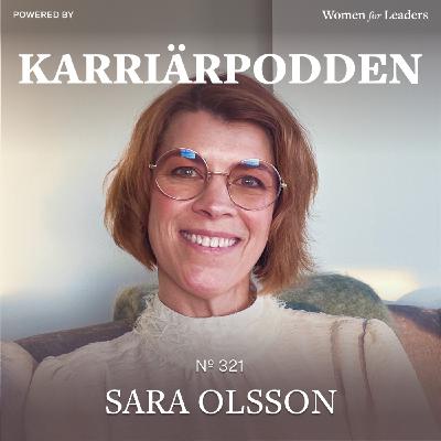 #321 Sara Olsson (Short) - när livet tar en oväntad vändning
