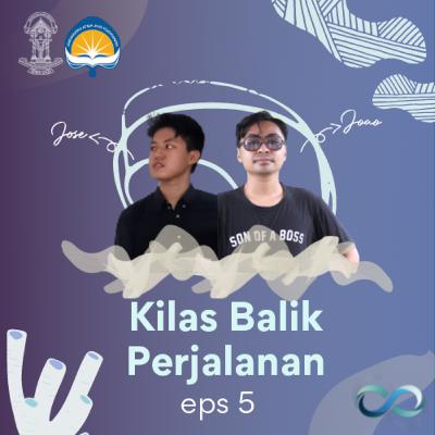5# Kilas Balik Perjalanan #NOBARS #SEPEKAN22