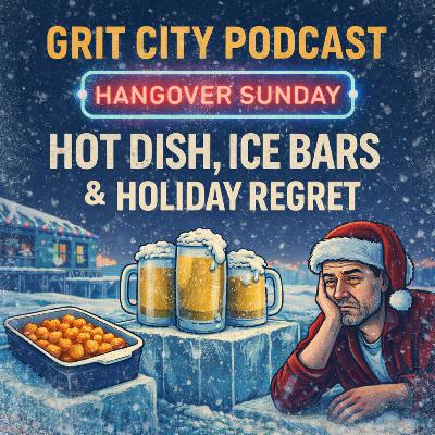 GCP: Hangover Sunday - Hotdish, Ice Bars & Holiday Regret