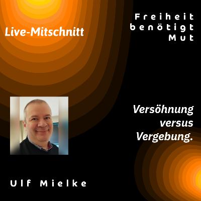 Versöhnung versus Vergebung Versöhnung versus Vergebung