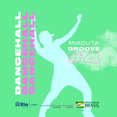 MixCuta Groove - Dancehall