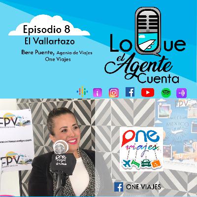 LQAC 8 El Vallartazo con Bere Puente