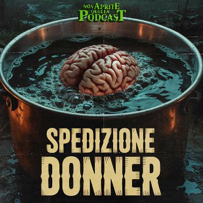 S11 E03 Il Caso della Spedizione Donner - Una Famiglia Buona