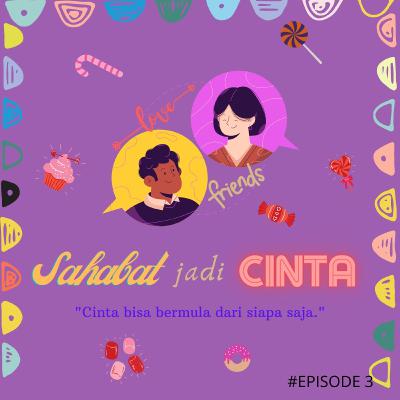 SAHABAT JADI CINTA