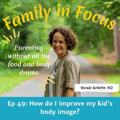 How do I improve my kids' body image?