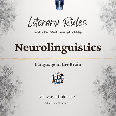 64: Neurolinguistics: Language in the Brain