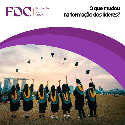 O que mudou na formação dos líderes?