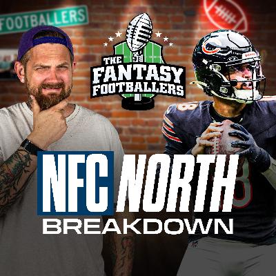 NFC North Breakdown + Poking the Bears - Fantasy Football Podcast for 7/17