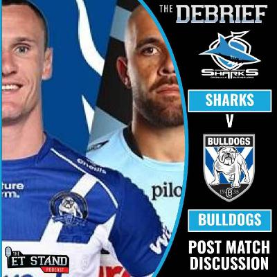Bulldogs vs Sharks | FInals Bound DEBRIEF
