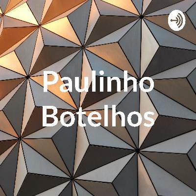 Paulinho Botelhos (Trailer)