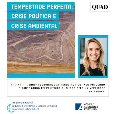 Episódio 13: TEMPESTADE PERFEITA - CRISE POLÍTICA E CRISE AMBIENTAL