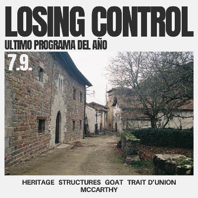 7.9. Losing Control - Ultimo Programa del Año