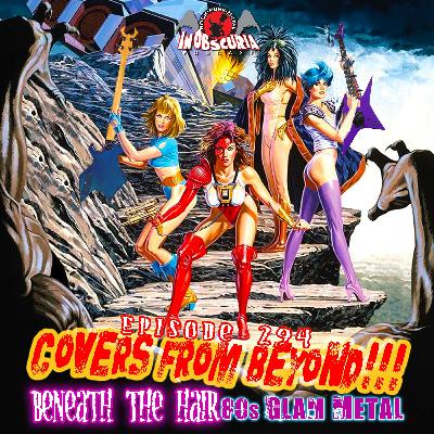 Ep. 294: Covers From Beyond!!! Beneath The Hair - 80s Glam Metal Crossover Ep. 294: Covers From Beyond!!! Beneath The Hair - 80s Glam Metal Crossover
