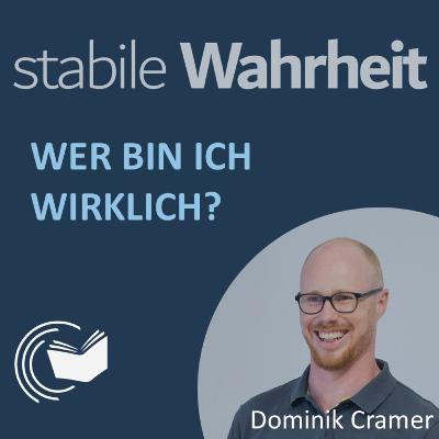Wer bin ich wirklich? - Dominik Cramer