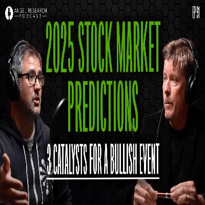 2025 Stock Market Predictions - 3 Catalysts for a BULLISH 2025 Stock Market 2025 Stock Market Predictions - 3 Catalysts for a BULLISH 2025 Stock Market