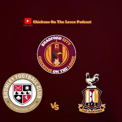 Bromley vs Bradford Preview