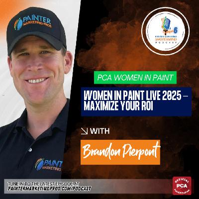 Women in Paint Live 2025 - Maximize Your ROI
