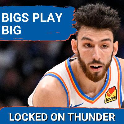 OKC Thunder Big Men DELIVER WIN Over Dallas | Avoid  4th Frame Struggles