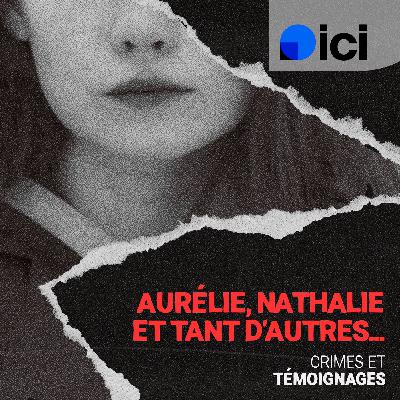 Aurélie, Nathalie et tant d’autres histoires de féminicides  : Rachel, la mère qu’on a voulu assassiner