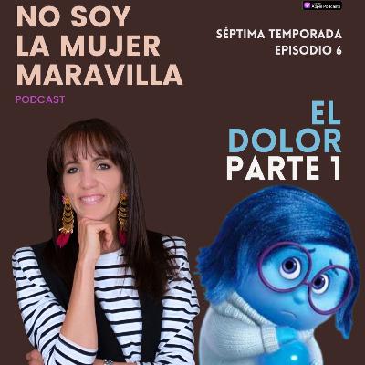 Las emociones: El Dolor, Parte 1