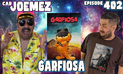 Episode 402: Garfiosa Episode 402: Garfiosa