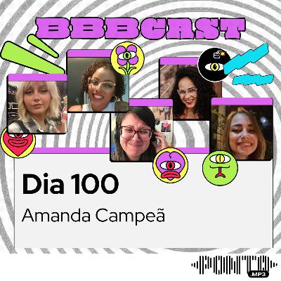 Dia 100: Amanda Campeã