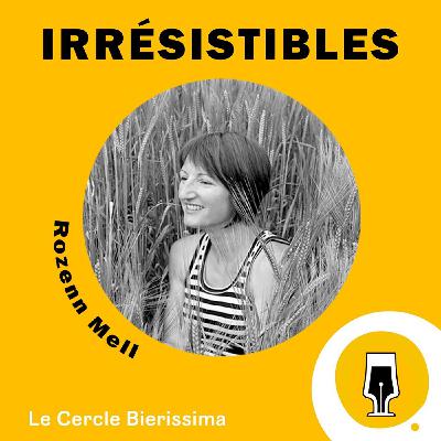 Saison 2 : Brasseuses ! Rozenn Mell