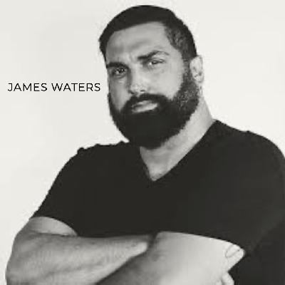 Episode #013 - James Waters