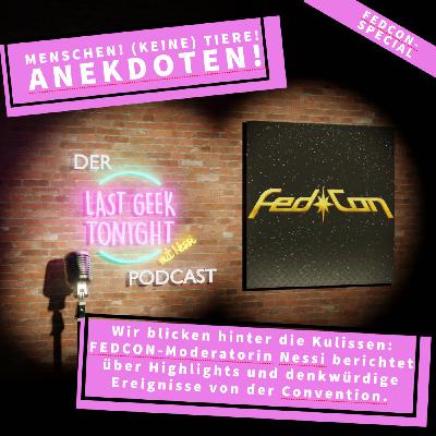Das LGT-Podcast Special: Rückblick auf die FedCon 2025 – mit Nessi