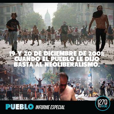 19 y 20 de diciembre: el pueblo dijo basta al neoliberalismo