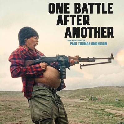 233. "One battle after another" de Paul Thomas Anderson