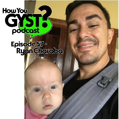 Episode 57 - Ryan Charaba