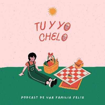 Tu y yo Chelo | Ep.17 Gordofobia