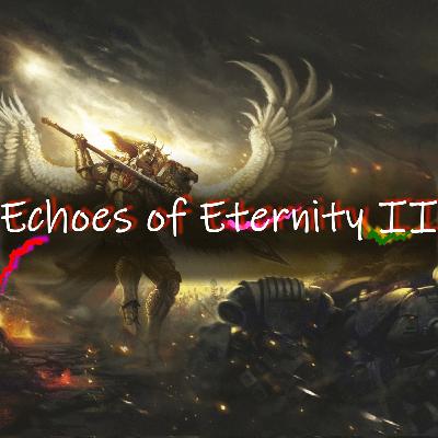 Echoes of Eternity II - Siege Season XVI