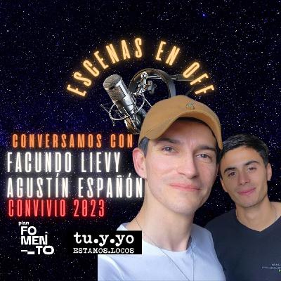 ESCENAS EN OFF - Conversamos con Facundo Lievy sobre el CONVIVIO 2023