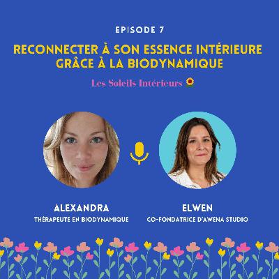 Reconnecter à son essence intérieure grùce à la biodynamique avec Alexandra Sonntag Reconnecter à son essence intérieure grùce à la biodynamique avec Alexandra Sonntag