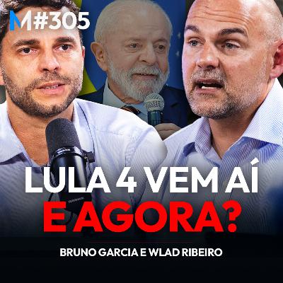 #305 | LULA 4, FLÁVIO DAY E O GRAVE ERRO DA DIREITA PARA 2026