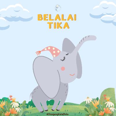 Belalai Tika