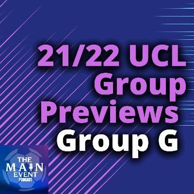2021/22 Fantasy Champions League Group Previews - Group G